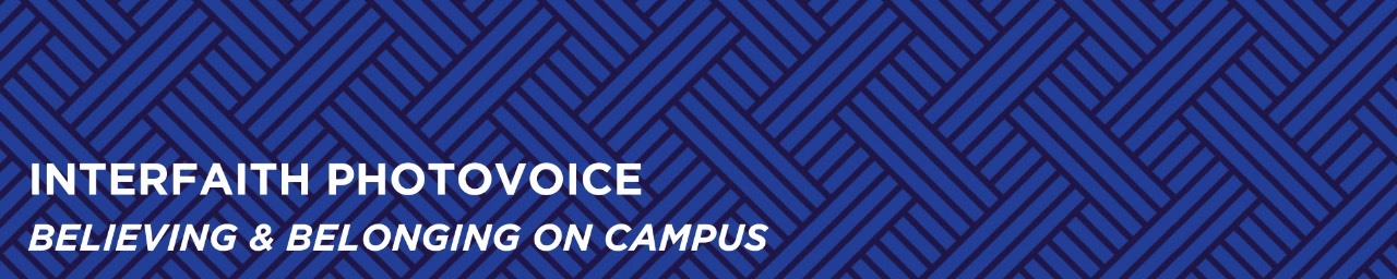 Seeing & Believing on Campus: Interfaith Photovoice